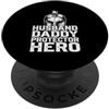 Cool And Funny Designs for Moms And Dads Husband Daddy Protector Hero PopSockets PopGrip Adesivo