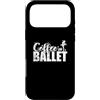ballet ballerina dance tutu training reh Custodia per iPhone 17 Pro Max Caffè e Balletto
