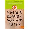 Lea-Lina Opperm Kurzfassung in Einfacher Sprache. Was wir dachten, w (Tascabile)
