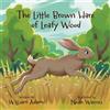 William Adams The Little Brown Hare of Leafy Wood (Tascabile)