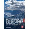 Henry Blum Meteorologie für Segelflieger Band 2: Streckenwetter und (Tascabile)