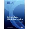 Nicoletta Gagliano Extracellular Matrix Remodeling (Tascabile)
