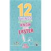 Bob Lepine 12 Things You (Probably) Didn't Know About Easter (Tascabile)