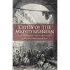 Meltem Toksoz Cities of the Mediterranean (Copertina rigida)