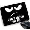 My Cust Tappetino Mouse Pad personalizzabile idea regalo Divertente scherzo frasi parolacce antistress don't touch my pc cattivo