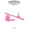 Ghibli Phantastika. Euforizzanti: oppio, morfina, eroina e cocaina (Vol. 1)