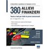 Maggioli Editore Concorso Guardia di Finanza 2018. 380 allievi finanzieri. Teoria e test per tutte le prove concorsuali