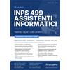 Athena Edizioni CONCORSO INPS 499 ASSISTENTI INFORMATICI: Manuale Completo. Incluso Kit Preparazione Concorso Online: Accesso ai Compendi Digitali e App Simulazioni con Quiz Spiegati