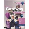 Macmillan Education Gateway Think Global. Straight to B1+. Essential companion. Per le Scuole superiori. Con e-book. Con espansione online