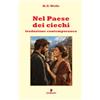 Fermento Nel Paese dei ciechi - Traduzione contemporanea: Il racconto di H. G. Wells sulla normalità, la percezione e il prezzo dell'appartenenza, in una ... interpretativo per studenti e lettori di oggi