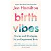 Jen Hamilton Birth Vibes (Tascabile)