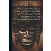 John William Co First Steps in Zulu-Kafir, an Abridgment of the Elem (Tascabile)