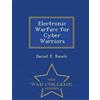 Daniel E Rauch Electronic Warfare for Cyber Warriors - War College S (Tascabile)