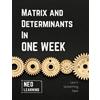 Vineeth Remanan Matrix And Determinants In One Week (Tascabile) Neo-One Week