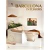 Gala Mora Carolina Amell Barcelona Interiors (Copertina rigida) Interiors