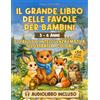 IL GRANDE LIBRO DELLE FAVOLE PER BAMBINI (3-6 anni) Audiolibro Incluso 50 Favole