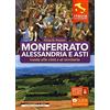 Morellini Monferrato, Alessandria e Asti. Guida alle città e al territorio