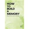 Pomme Bilingual How to Build a Memory (Tascabile)