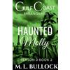 M L Bullock Haunted Molly (Tascabile) Gulf Coast Paranormal Season Three