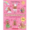 Capybara Cuties (Color & Chill) (Tascabile) Cutie Coloring