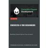 Kameron Hussain Frahaan Hussain Cocos2d-x for Beginners (Tascabile) Cocos2d-X
