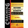 Luciane Cassela de Figueir Become Your Best Version and Achieve Succ (Tascabile)