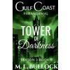 M L Bullock Tower of Darkness (Tascabile) Gulf Coast Paranormal Season Three