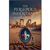 Max Nabati The Persepolis Inheritance (Tascabile) Persepolis Inheritance