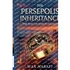 Max Nabati The Persepolis Inheritance (Tascabile) Persepolis Inheritance