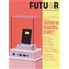 USBEK ET RICA FUTUR n°46 : L'écriture va disparaître, et alors ?: La revue d'Usbek & Rica