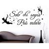 Cxtijkerw Adesivo murale italiano frase Peter Pan citazione wall sticker decorazione d'interni solo chi sogna può volare decalcomania in vinile rimovibile 50 * 100 cm