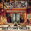 Kromozom 4 Des Cons Geles (Vinyl LP)