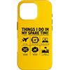Tycoon Tees Aviation Things In Spare Tim Custodia per iPhone 16 Pro Cose che faccio nel mio tempo libero Airplanes Pilot Tee