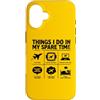 Tycoon Tees Aviation Things In Spare Tim Custodia per iPhone 16 Cose che faccio nel mio tempo libero Airplanes Pilot Tee