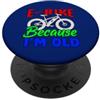 Tycoon Tees E-Bike Because I'm Old Senio E-Bike Because I'm Old - Divertente maglietta grafica per ciclisti anziani PopSockets PopGrip Adesivo
