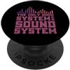 The Only Good System Is A Sound System L'unico buon sistema è un sistema audio PopSockets PopGrip Adesivo