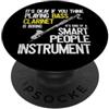 Bass Clarinet Smart People Instrument Mu Clarinetto Basso Smart People Instrument Funny Music Band PopSockets PopGrip Adesivo