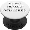 Share Your Christian Faith Testimony Saved, Healed, Delivered - Christian Faith Testimony PopSockets PopGrip Adesivo