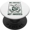 No Coffee Moose Humor Caffeine Niente caffè Non Amosed Moose Caffeine Humor PopSockets PopGrip Adesivo