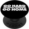 Miftees Fitness Tees Vai duro o vai a casa PopSockets PopGrip Adesivo