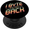 Cybersecurity Designs I Byte Back - Divertente Computer Geek Helpdesk Tecnico IT PopSockets PopGrip Adesivo