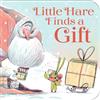 Red Comet Press LLC Little Hare Finds a Gift (Board Book)