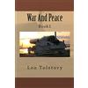 CreateSpace Independent Publishing Platf War And Peace: Book1: Volume 1