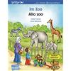 Hueber Im Zoo. Kinderbuch Deutsch-Italienisch [Lingua tedesca]