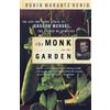 Robin Marantz Henig Monk In The Garden, The (Tascabile)