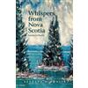 Manzer Bernard W Whispers From Nova Scotia Book NUOVO