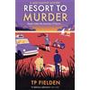 TP Fielden Resort to Murder (Tascabile) Miss Dimont Mystery
