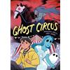 Adrienne Kress Ghost Circus (Copertina rigida)