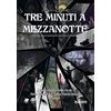 Raven Tre minuti a mezzanotte. Antologia di avventure per Il richiamo di Cthulhu