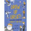 Laura Wood Grow Up Great!: All You Need to Know About Puberty for Bo (Tascabile)